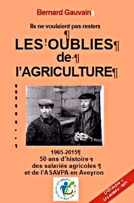 La couverture du livre Ils ne voulaient pas rester les oubliés de l'agriculture